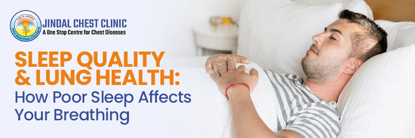 Sleep Quality & Lung Health: How Does Poor Sleep Affect Your Breathing?